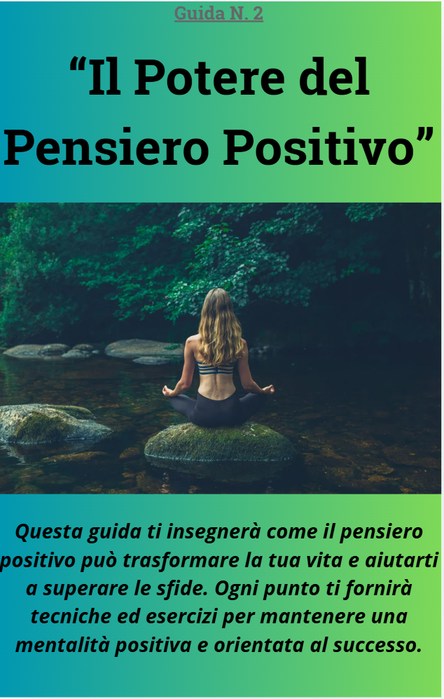 Guida 2: Il potere del pensiero positivo