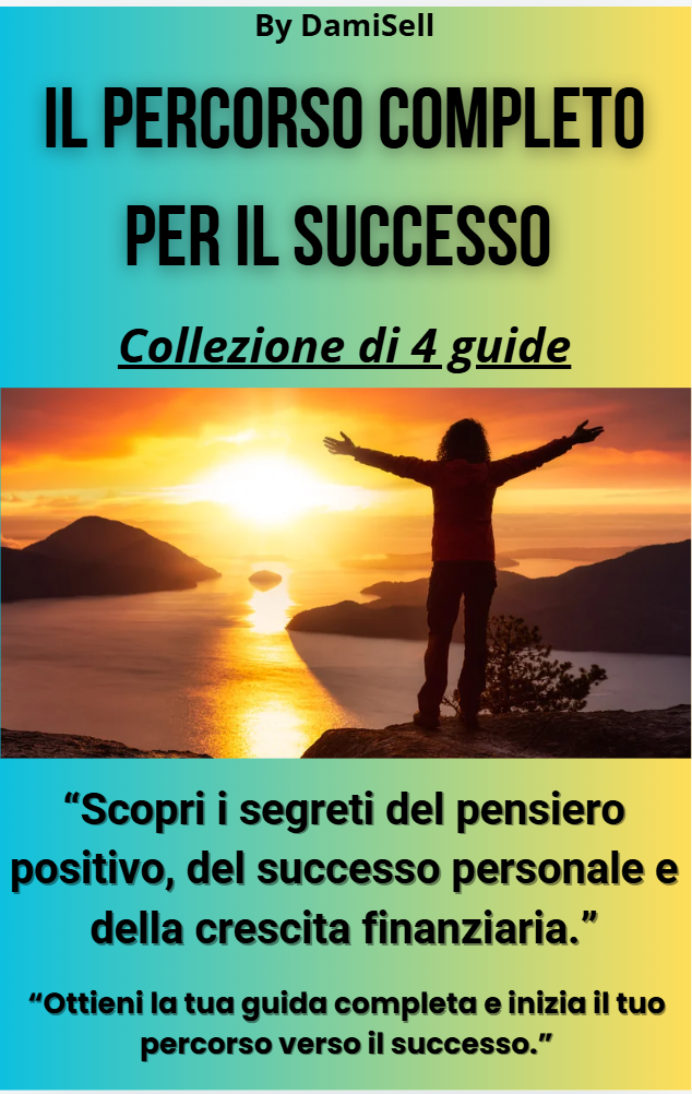 "Collezione completa: 4 guide per il successo personale e finanziario"